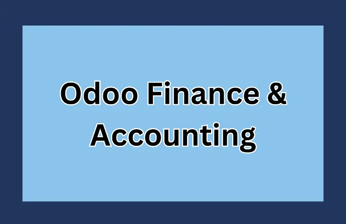 Odoo Finance & Accounting in Saudi accounting software with Odoo Invoicing, offering a clean interface that streamlines your workflow